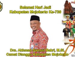 Camat Dlanggu Kabupaten Mojokerto Mengucapkan Selamat Hari Jadi Kabupaten Mojokerto Ke-730