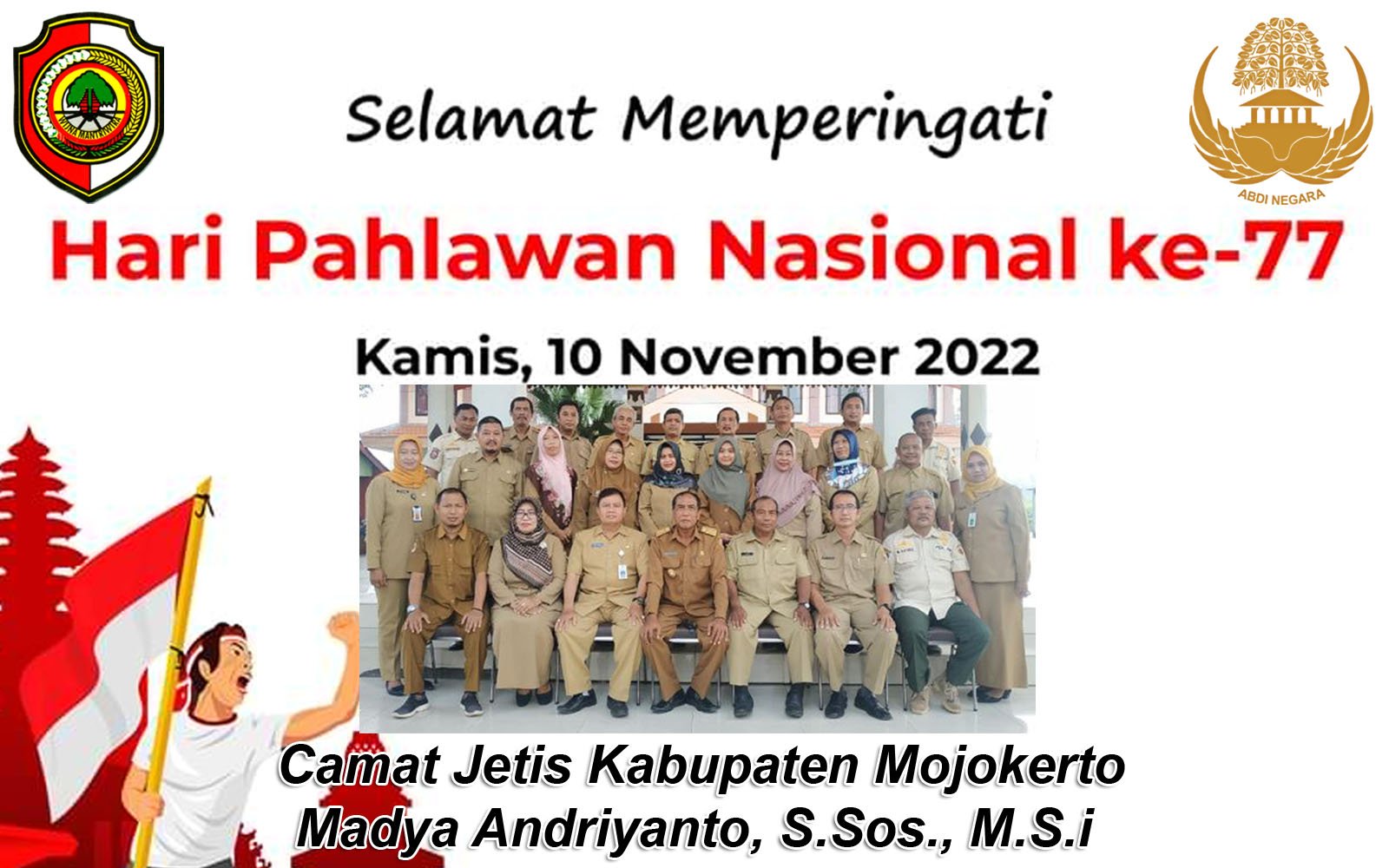 Camat Jetis Madya Andriyanto, S.Sos., M.S.i Mengucapkan Selamat Hari Pahlawan Nasional Ke-77