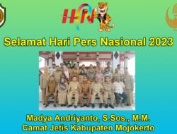 Camat Jetis Kabupaten Mojokerto Madya Andriyanto, S.Sos., M.S.i Mengucapkan Selamat Hari Pers Nasional 2023
