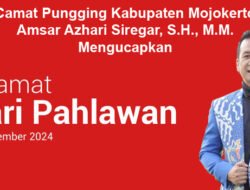 Camat Pungging Kabupaten Mojokerto Mengucapkan Selamat Hari Pahlawan Nasional 2024