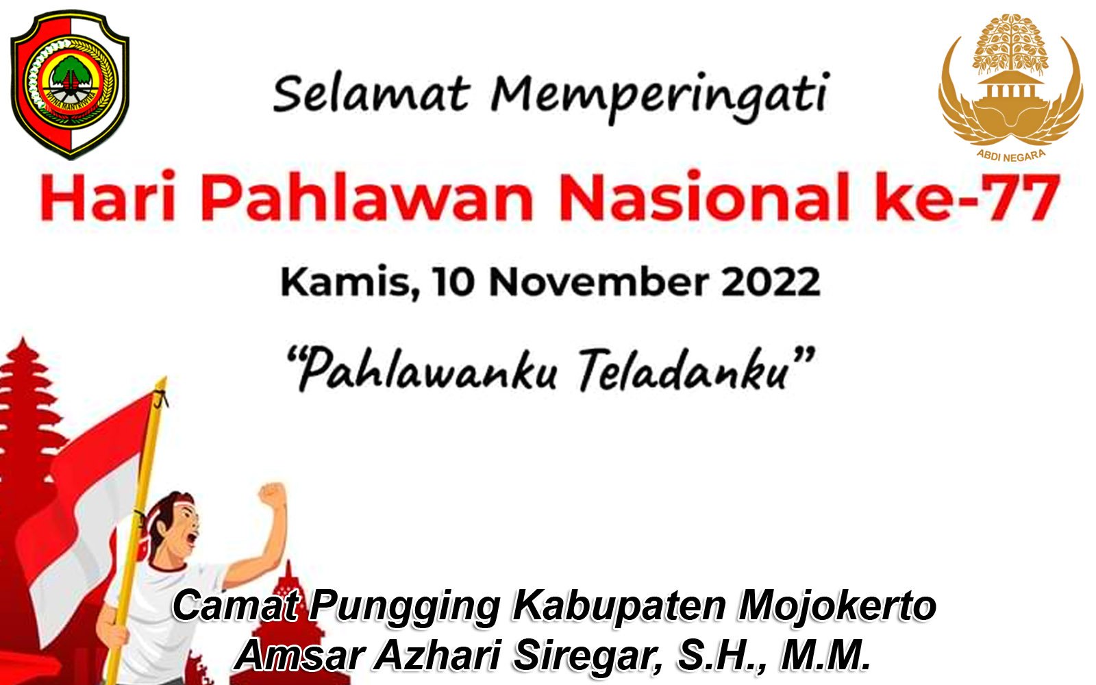 Camat Pungging Amsar Azhari Siregar, S.H., M.M. Mengucapkan Selamat Hari Pahlawan Nasional Ke-77