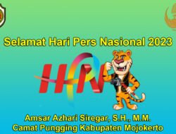 Camat Pungging Kabupaten Mojokerto Amsar Azhari Siregar, S.H., M.M. Mengucapkan Selamat Hari Pers Nasional 2023