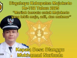 Kepala Desa Dlanggu Mengucapkan Dirgahayu Kabupaten Mojokerto Ke-732 Tahun 2025