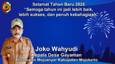 Kepala Desa Gayaman, Mojoanyar, Mojokerto Mengucapkan Selamat Tahun Baru 2026
