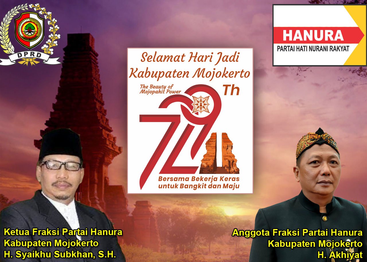 Fraksi Partai Hanura Kabupaten Mojokerto Mengucapkan Selamat Hari Jadi Kabupaten Mojokerto ke-729