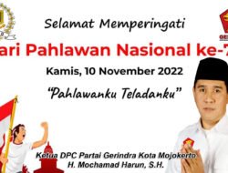 Ketua DPC Partai Gerindra Kota Mojokerto Mengucapkan Selamat Hari Pahlawan Nasional Ke-77