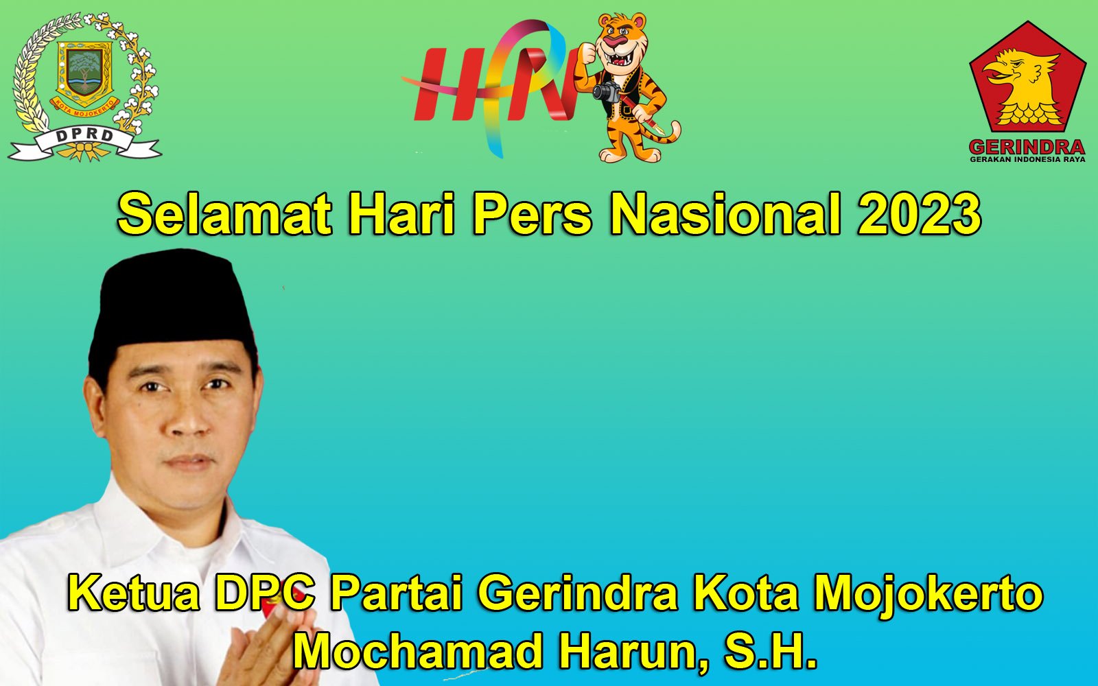 Ketua DPC GERINDRA Kota Mojokerto Mochamad Harun, S.H. Mengucapkan Selamat Hari Pers Nasional 2023