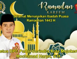 Ketua DPC GERINDRA Kota Mojokerto Mochamad Harun, S.H. Mengucapkan Selamat Menunaikan Ibadah Puasa 1433 H