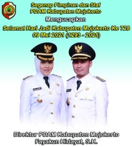 Direktur PDAM Kabupaten Mojokerto Mengucapkan Selamat HUT Kabupaten Mojokerto Ke 728