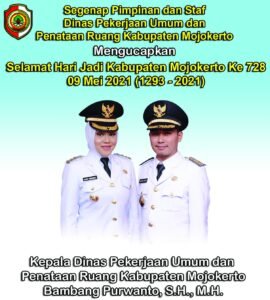 Kepala Dinas PUPR Kabupaten Mojokerto Mengucapkan Selamat HUT Kabupaten Mojokerto Ke 728
