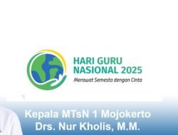 Kepala MTsN 1 Mojokerto Mengucapkan Selamat Hari Guru Nasional 2025