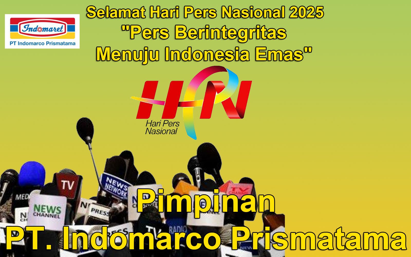 Pimpinan PT. Indomarco Prismatama Mengucapkan Selamat Hari Pers Nasional 2025