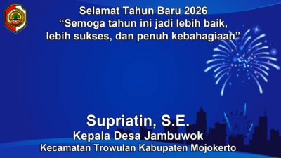 Kepala Desa Jambuwok, Trowulan, Mojokerto Mengucapkan Selamat Tahun Baru 2026
