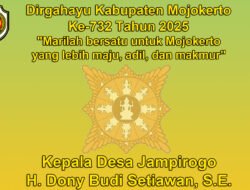 Kepala Desa Jampirogo Mengucapkan Dirgahayu Kabupaten Mojokerto Ke-732 Tahun 2025