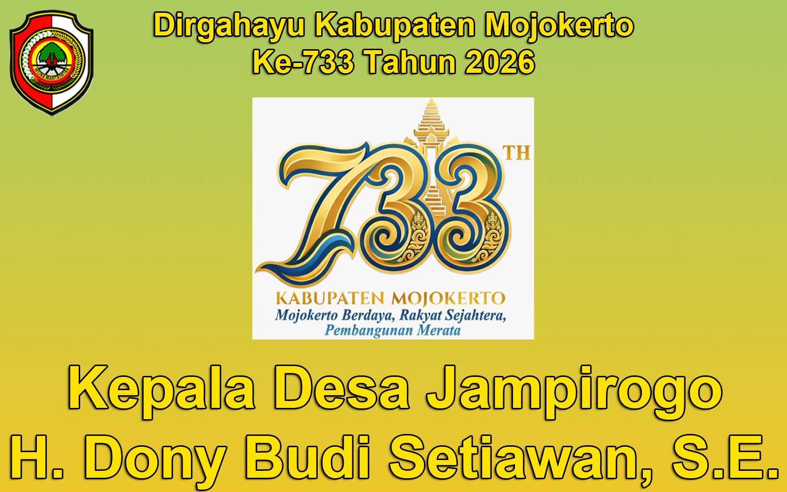 Kepala Desa Jampirogo, Sooko, Kabupaten Mojokerto Mengucapkan Dirgahayu Kabupaten Mojokerto ke-733 Tahun 2026