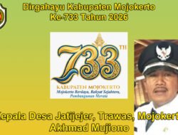 Kepala Desa Jatijejer, Trawas, Mojokerto Mengucapkan Dirgahayu Kabupaten Mojokerto ke-733 Tahun 2026