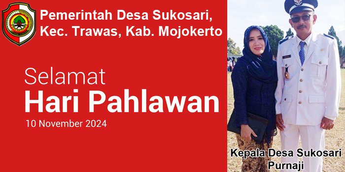 Kepala Desa Sukosari Mengucapkan Selamat Hari Pahlawan 2024