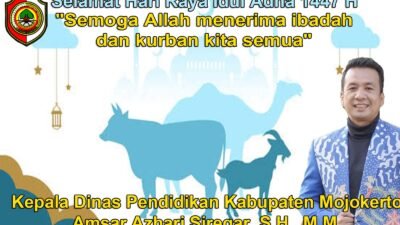 Kepala Dinas Pendidikan Kabupaten Mojokerto Mengucapkan Selamat Hari Raya Idul Adha 1447 H