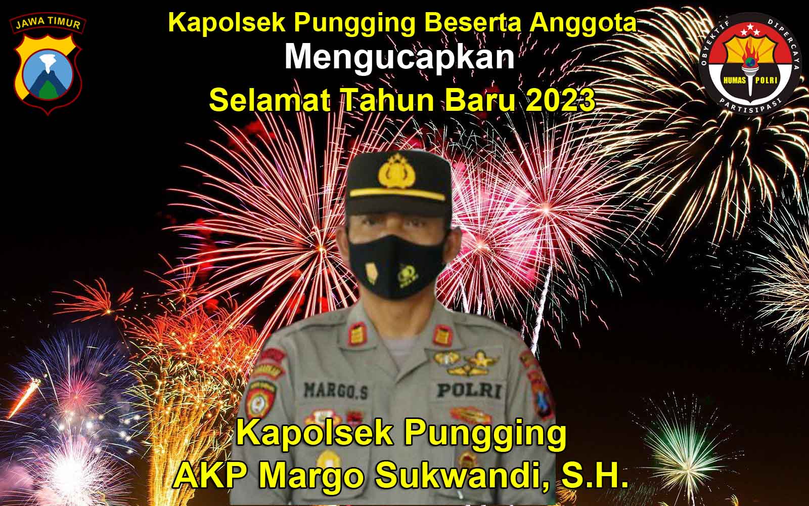 Kapolsek Pungging AKP Margo Sukwandi, S.H. Mengucapkan Selamat Tahun Baru 2023