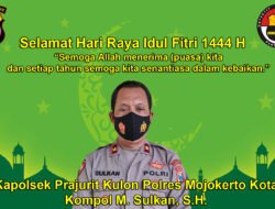 Kapolsek Prajurit Kulon Polres Mojokerto Kota Mengucapkan Selamat Hari Raya Idul Fitri 1444 H