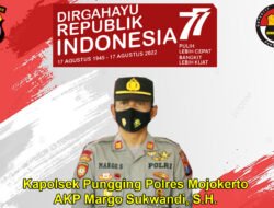 Kapolsek Pungging Mengucapkan Selamat HUT RI ke-77