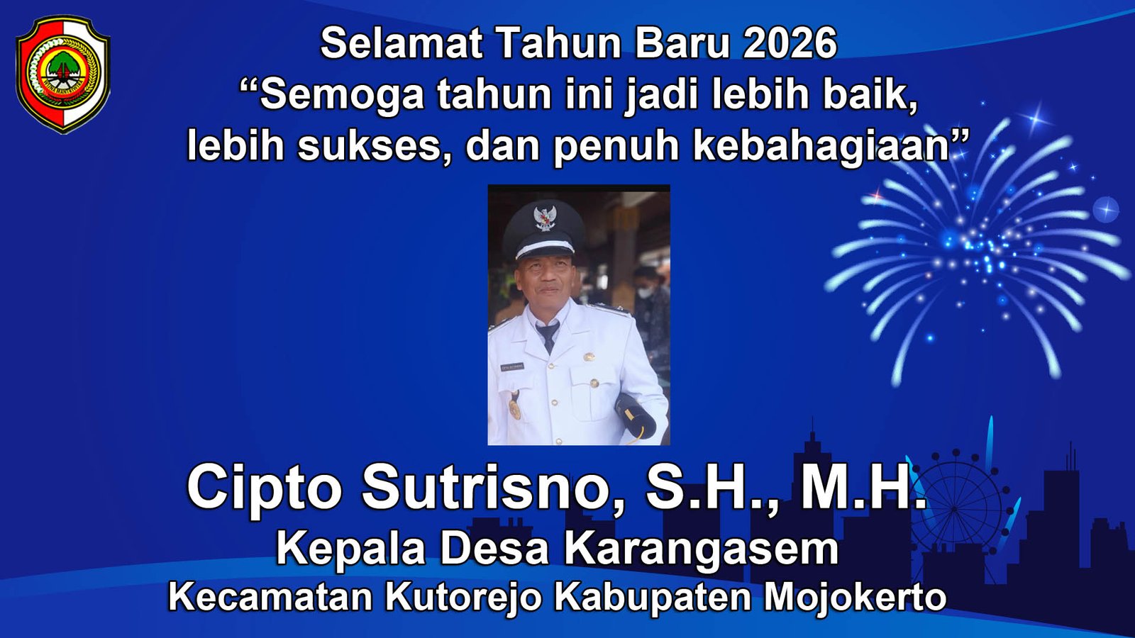 Kepala Desa Karangasem, Kutorejo, Mojokerto Mengucapkan Selamat Tahun Baru 2026