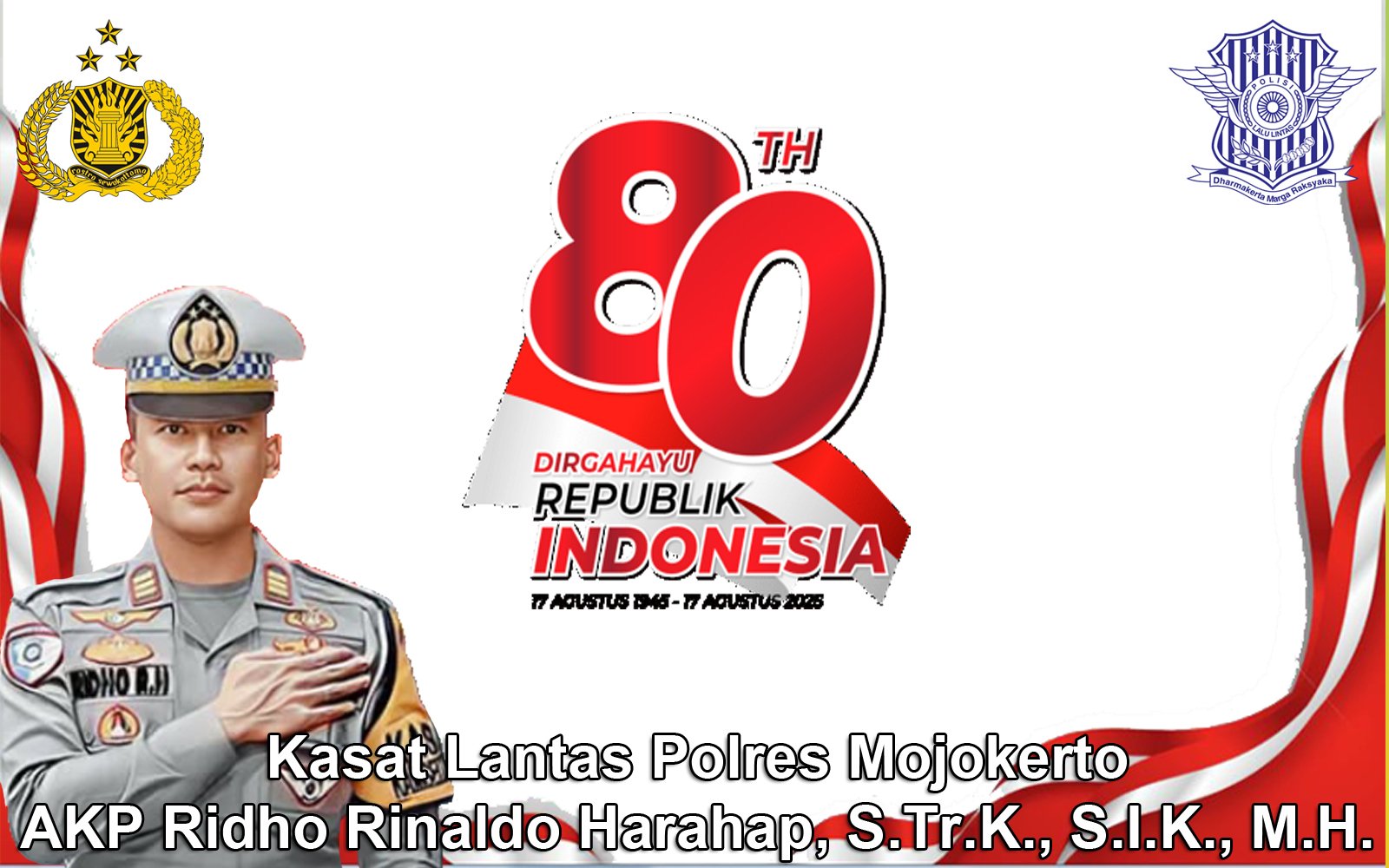 Kasat Lantas Polres Mojokerto Mengucapkan Dirgahayu RI Ke-80 Tahun