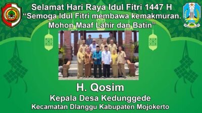 Pemerintah Desa Kedunggede, Dlanggu, Mojokerto Mengucapkan Selamat Hari Raya Idul Fitri 1447 H