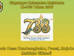Kepala Desa Kembangbelor, Pacet, Mojokerto Mengucapkan Dirgahayu Kabupaten Mojokerto ke-733 Tahun 2026