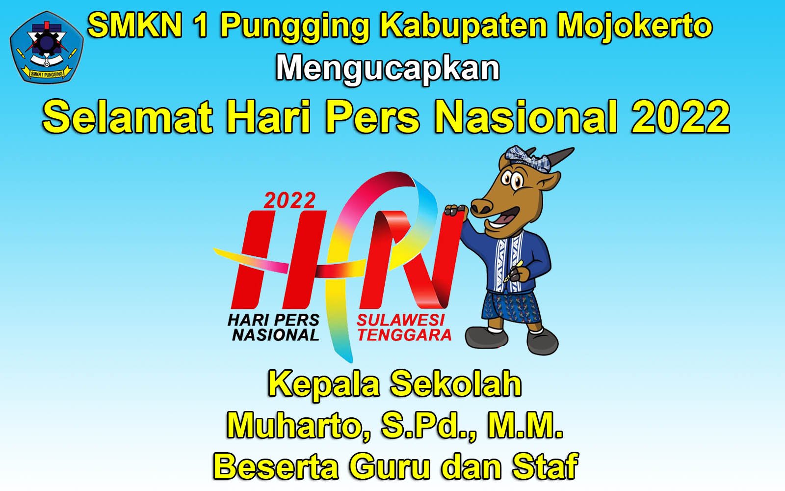 Kepala Sekolah SMKN 1 Pungging Kabupaten Mojokerto Mengucapkan Selamat Hari Pers Nasional 2022