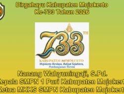 Ketua MKKS SMPN Kabupaten Mojokerto Mengucapkan Dirgahayu Kabupaten Mojokerto ke-733 Tahun 2026