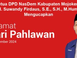 Ketua DPD NasDem Kabupaten Mojokerto Mengucapkan Selamat Hari Pahlawan Nasional 2024