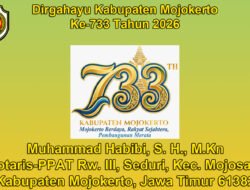 Notaris-PPAT Muhammad Habibi, S. H., M.Kn. Mengucapkan Dirgahayu Kabupaten Mojokerto ke-733 Tahun 2026