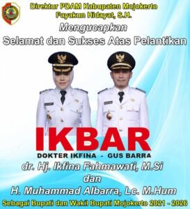 Direktur PDAM Kabupaten Mojokerto Mengucapkan Selamat dan Sukses Atas Pelantikan IKBAR