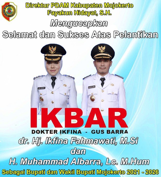 Direktur PDAM Kabupaten Mojokerto Mengucapkan Selamat dan Sukses Atas Pelantikan IKBAR