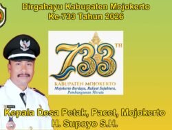 Kepala Desa Petak, Pacet, Mojokerto Mengucapkan Dirgahayu Kabupaten Mojokerto ke-733 Tahun 2026