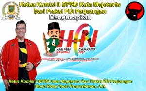 Ketua Komisi II DPRD Kota Mojokerto Mengucapkan Selamat Hari Pers 2021