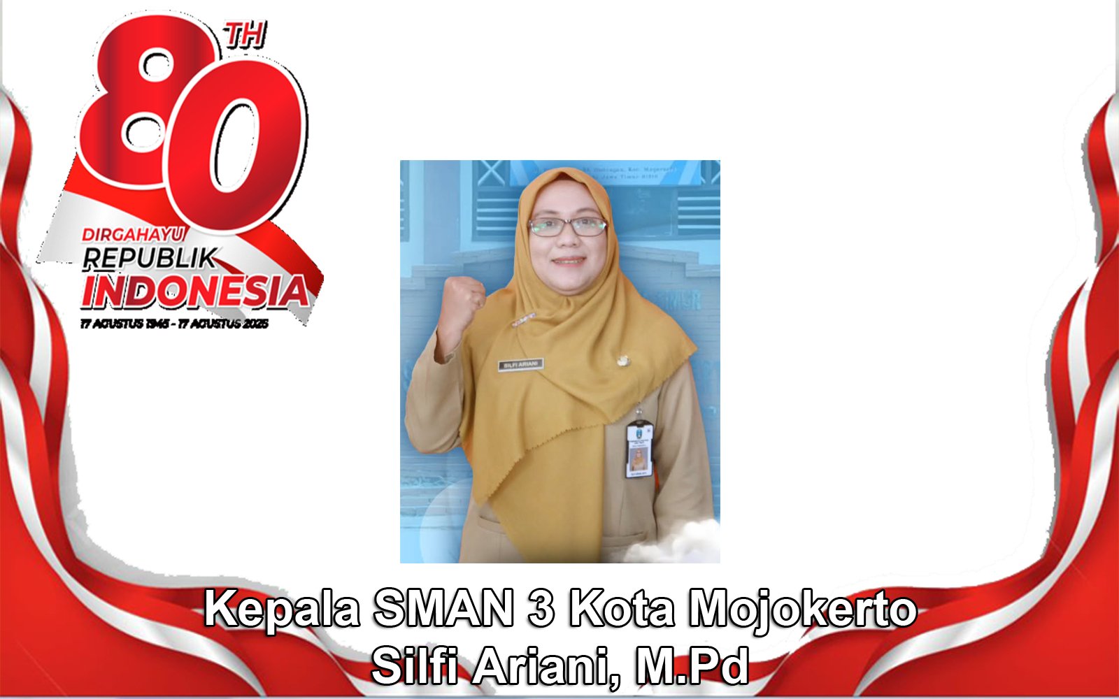 Kepala SMAN 3 Kota Mojokerto Mengucapkan Selamat HUT ke-80 RI