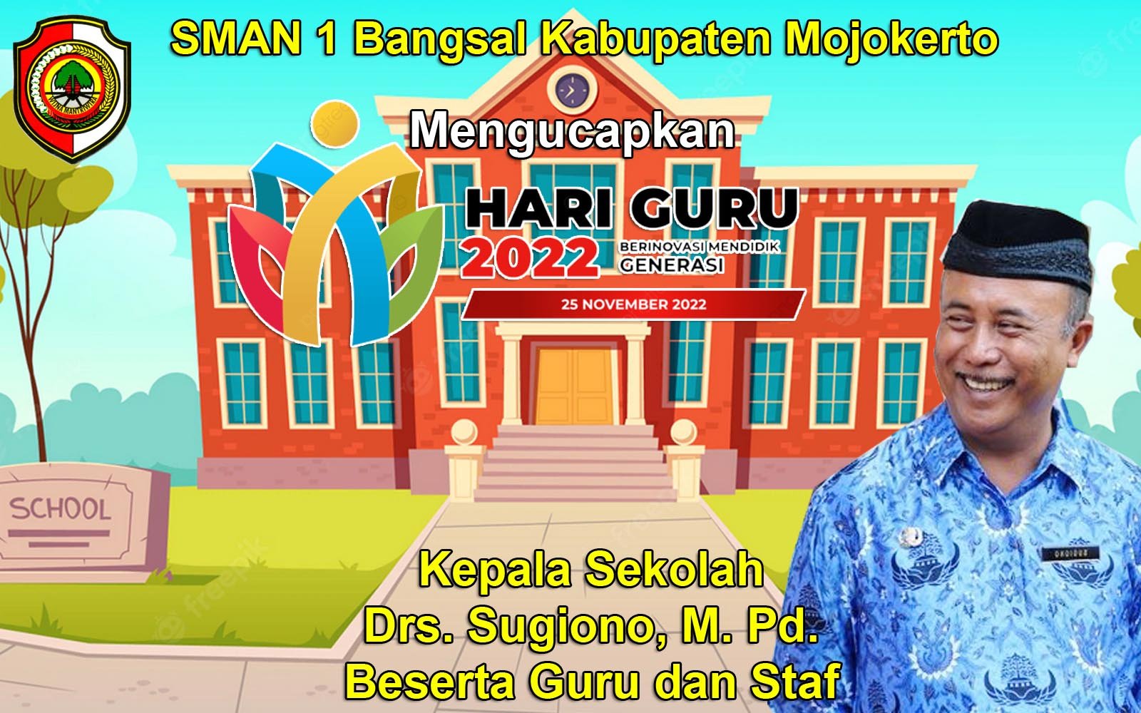 Kepala SMAN 1 Bangsal Kabupaten Mojokerto Mengucapkan Selamat Hari Guru 2022