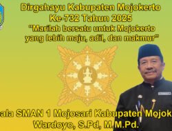 Kepala SMAN 1 Mojosari Mengucapkan Dirgahayu Kabupaten Mojokerto Ke-732 Tahun 2025
