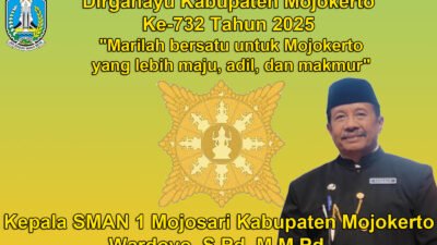 Kepala SMAN 1 Mojosari Mengucapkan Dirgahayu Kabupaten Mojokerto Ke-732 Tahun 2025
