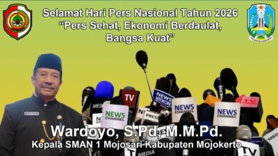 Kepala SMAN 1 Mojosari Kabupaten Mojokerto Mengucapkan Selamat Hari Pers Nasional 2026