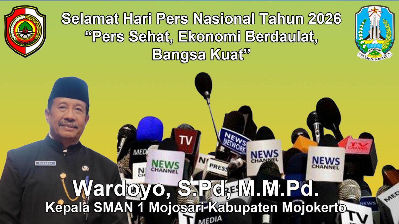 Kepala SMAN 1 Mojosari Kabupaten Mojokerto Mengucapkan Selamat Hari Pers Nasional 2026