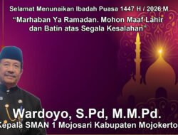 Kepala SMAN 1 Mojosari Kabupaten Mojokerto Mengucapkan Selamat Menunaikan Ibadah Puasa Ramadan 1447 H