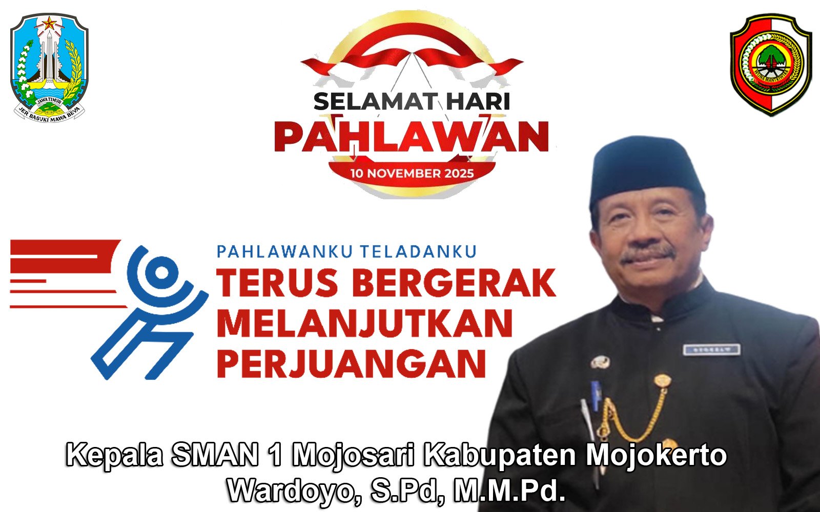 Kepala SMAN 1 Mojosari Kabupaten Mojokerto Mengucapkan Selamat Hari Pahlawan 10 November 2025