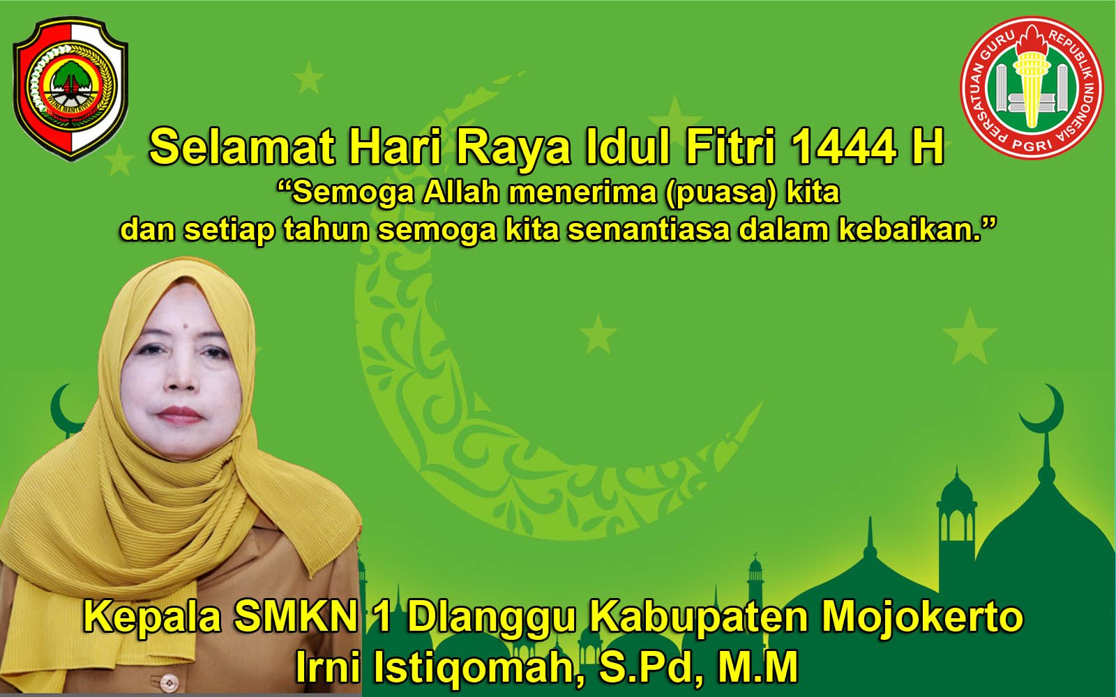 Kepala SMKN 1 Dlanggu Kabupaten Mojokerto Mengucapkan Selamat Hari Raya Idul Fitri 1444 H