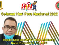 Kepala Sekolah SMPN 5 Kota Mojokerto  Nono Purnomo, S. Pd, M.Pd  Mengucapkan Selamat Hari Pers 2022