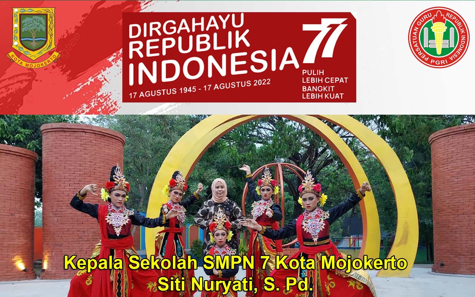 Kepala Sekolah SMPN 7 Kota Mojokerto Mengucapkan Selamat HUT RI ke-77