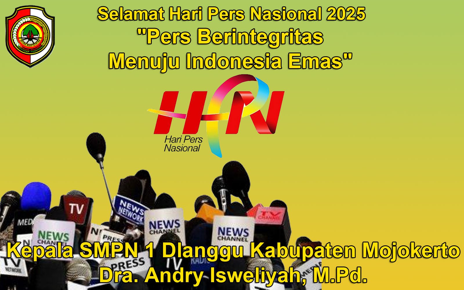 Kepala SMPN 1 Dlanggu Kabupaten Mojokerto Mengucapkan Selamat Hari Pers Nasional 2025