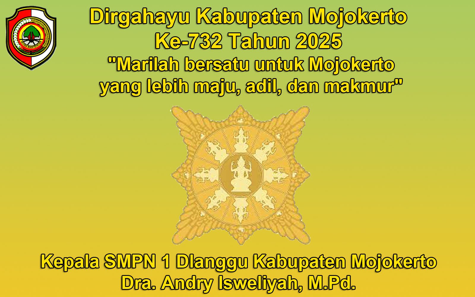 Kepala SMPN 1 Dlanggu Mengucapkan Dirgahayu Kabupaten Mojokerto Ke-732 Tahun 2025